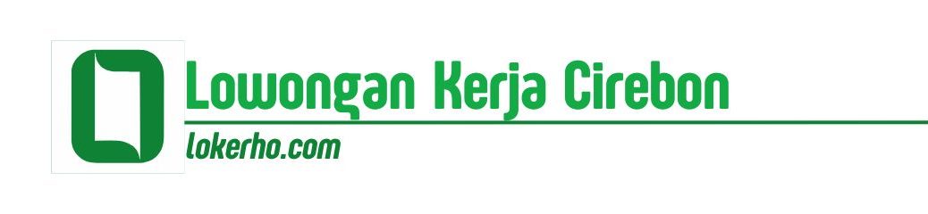 Lowongan Kerja Cirebon