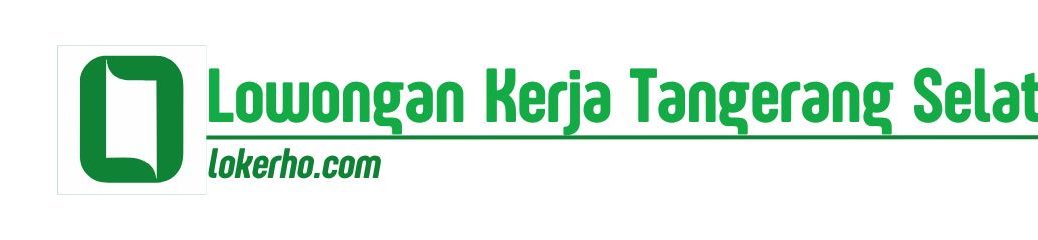 Lowongan Kerja Tangerang Selatan